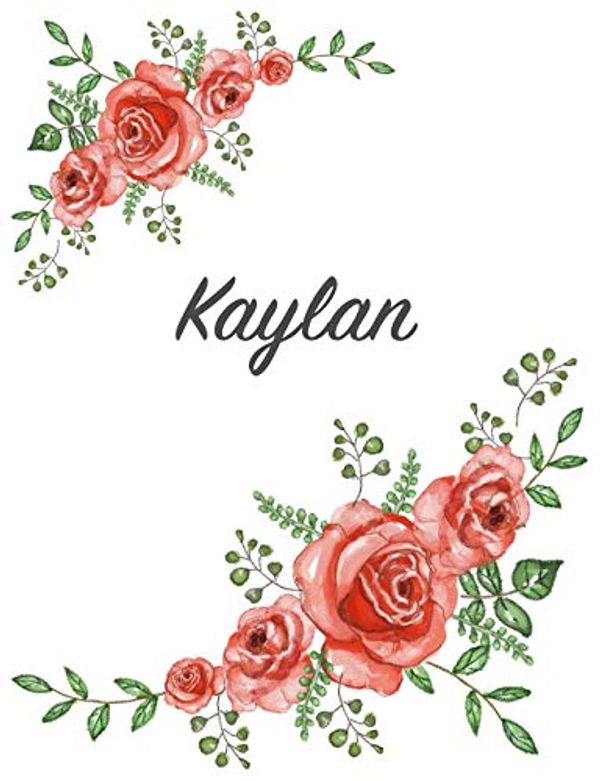 Cover Art for 9781691728893, Kaylan: Personalized Composition Notebook - Vintage Floral Pattern (Red Rose Blooms). College Ruled (Lined) Journal for School Notes, Diary, Journaling. Flowers Watercolor Art with Your Name by Composition Notebooks, Namester