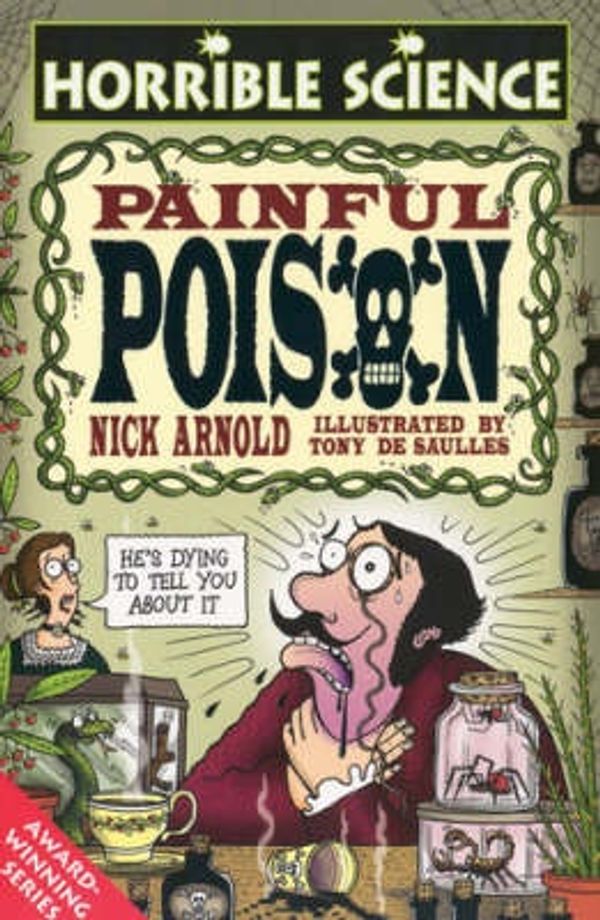 Cover Art for 9780439973618, Painful Poison by Nick Arnold