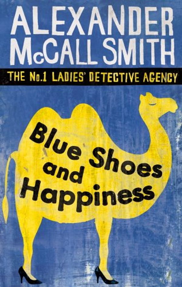 Cover Art for B002TXZSVM, Blue Shoes and Happiness by Alexander McCall Smith