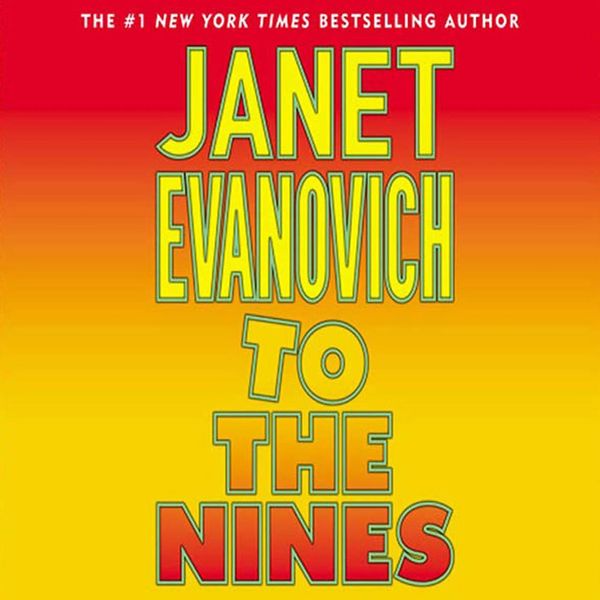 Cover Art for 9781593973148, To the Nines by Janet Evanovich