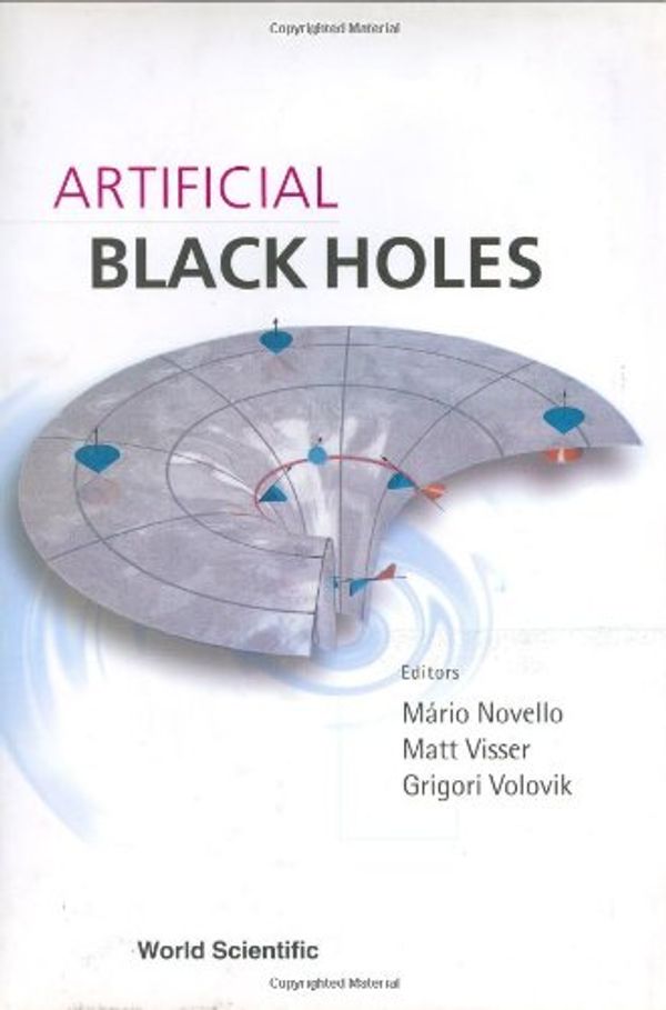 Cover Art for 9789810248079, Artificial Black Holes by Grigori Volovik