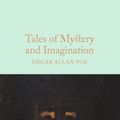 Cover Art for 9781509826698, Tales of Mystery and ImaginationMacmillan Collector's Library by Edgar Allan Poe