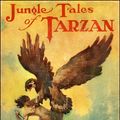 Cover Art for 1230000097053, Jungle Tales of Tarzan by Edgar Rice Burroughs