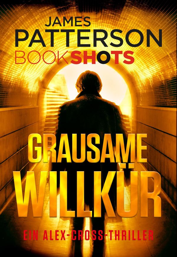 Cover Art for 9783959677004, Grausame Willkür by James Patterson