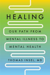 Cover Art for 9780593298046, A Near Country: The Path from Mental Illness to Mental Health by Thomas Insel