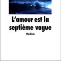 Cover Art for 9782211047494, L'Amour est la septième vague by Tim Winton