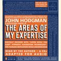 Cover Art for 9781429586450, The Areas of My Expertise by John Hodgman