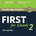 Cover Art for 9781316503485, Cambridge English First for Schools 2 Student's Book with AnswersAuthentic Examination Papers by Cambridge English Language Assessment