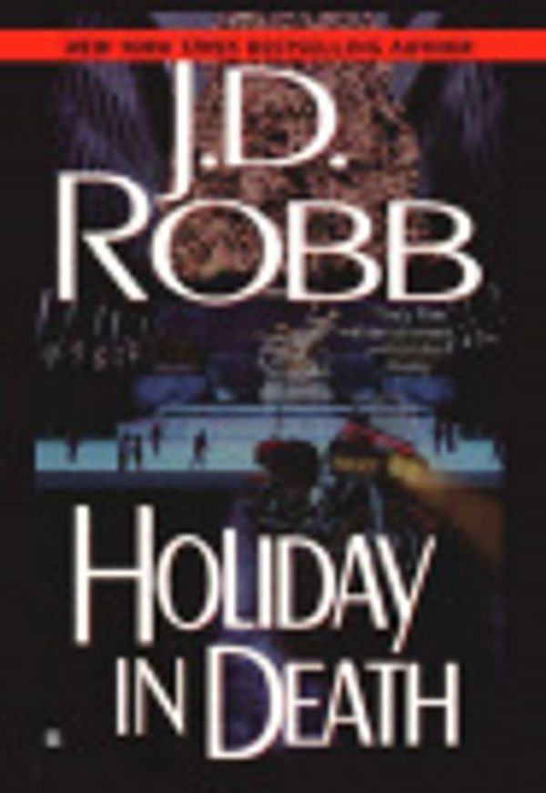 Cover Art for 9780786526031, Holiday in Death by Robb, J.D.