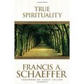 Cover Art for 0031809073513, True Spirituality by Francis A Schaeffer
