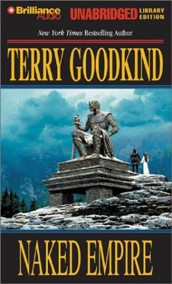 Cover Art for 9781590863022, Naked Empire by Terry Goodkind