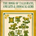 Cover Art for 9780879802172, Book of Talismans, Amulets and Zodiacal Gems by William Thomas Pavitt