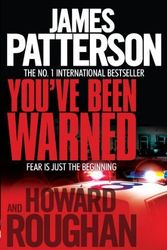 Cover Art for B017MYUWJA, You've Been Warned by James Patterson And Howard Roughan (2008-10-30) by James Patterson And Howard Roughan; James Patterson;
