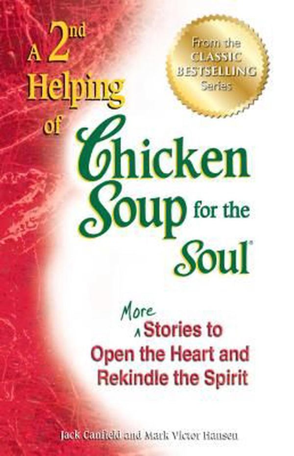 Cover Art for 9781623610357, A 2nd Helping of Chicken Soup for the Soul by Jack Canfield, Mark Victor Hansen