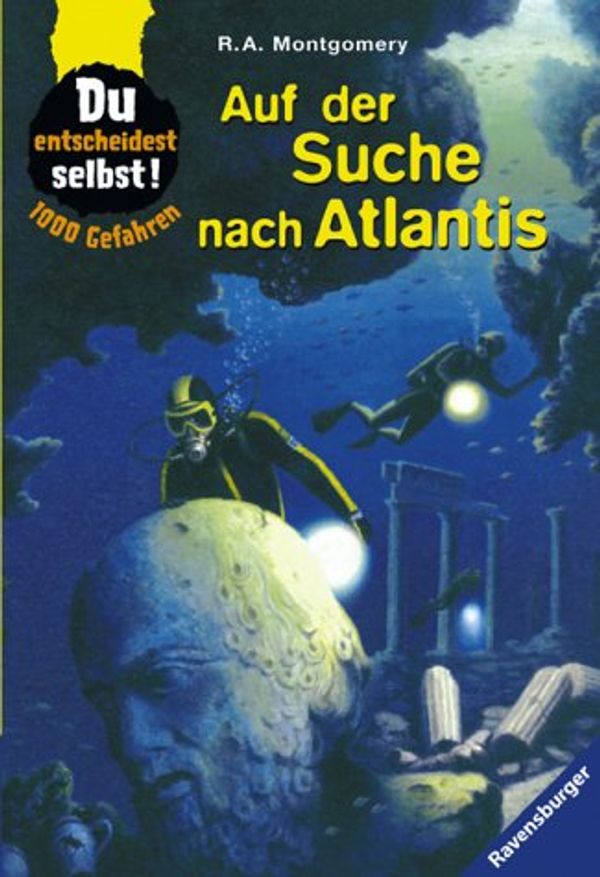 Cover Art for 9783473522262, Auf der Suche nach Atlantis by R. A. Montgomery