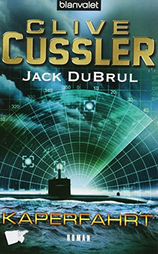 Cover Art for 9783442375905, Kaperfahrt by Jack Du Brul, Clive Cussler