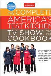 Cover Art for 9781945256547, The Complete America's Test Kitchen TV Show Cookbook 2001 - 2019Every Recipe from the Hit TV Show with Product ... by America's Test Kitchen