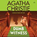 Cover Art for 9780062229755, Dumb Witness by Agatha Christie, Hugh Fraser