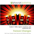 Cover Art for 9786134298186, Forever Changes (Paperback) by Frederic P. Miller