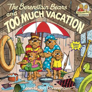 Cover Art for 9780394830148, Berenstain Bears & Too Much Vacation by Stan Berenstain, Jan Berenstain