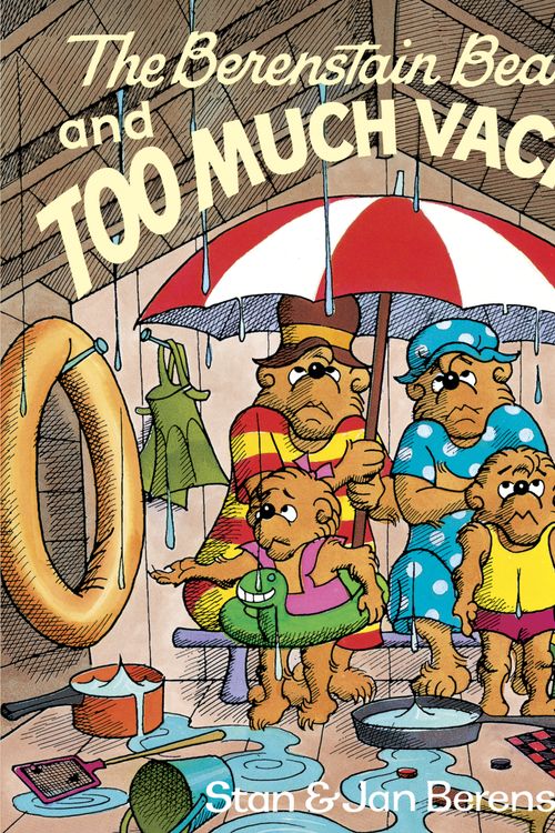 Cover Art for 9780394830148, Berenstain Bears & Too Much Vacation by Stan Berenstain, Jan Berenstain