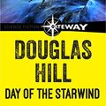 Cover Art for B00Z9CM7IC, Day of the Starwind by Douglas Hill