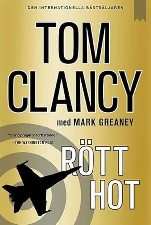 Cover Art for 9789175470979, Rött hot by Tom Clancy