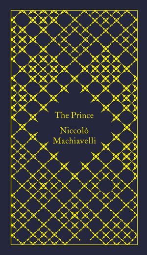 Cover Art for 9780141395876, The Prince by Niccolo Machiavelli, Tim Parks