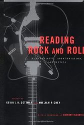 Cover Art for 9780231113991, Reading Rock and Roll by Dettmar Kevin J H and Richey William