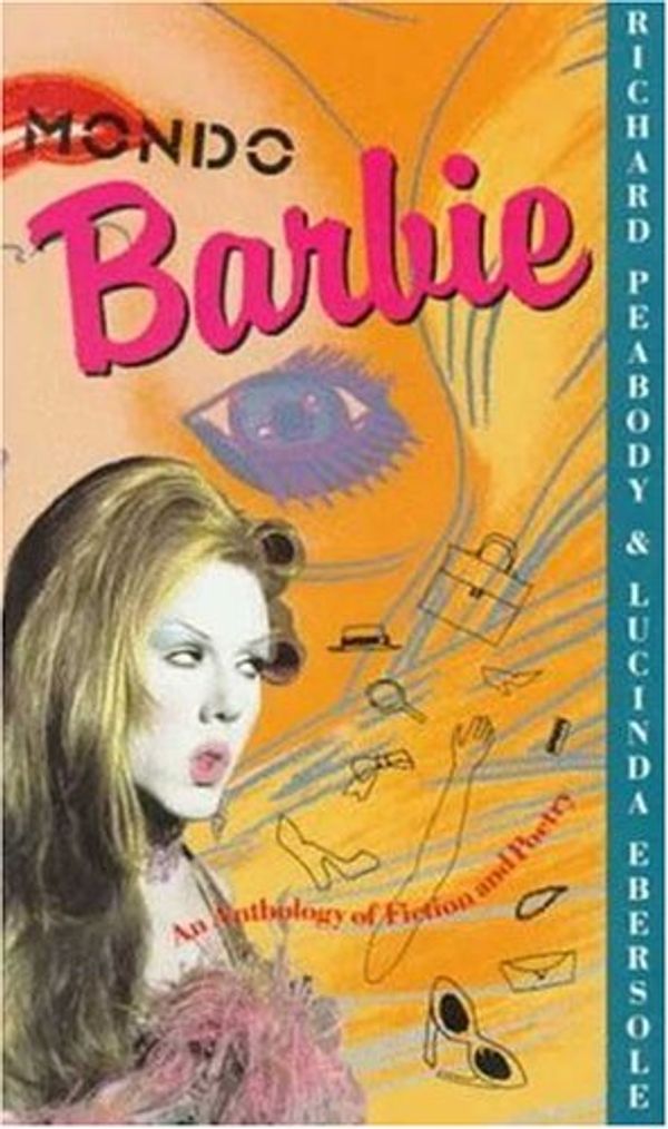 Cover Art for 9780312088484, Mondo Barbie by Richard Peabody