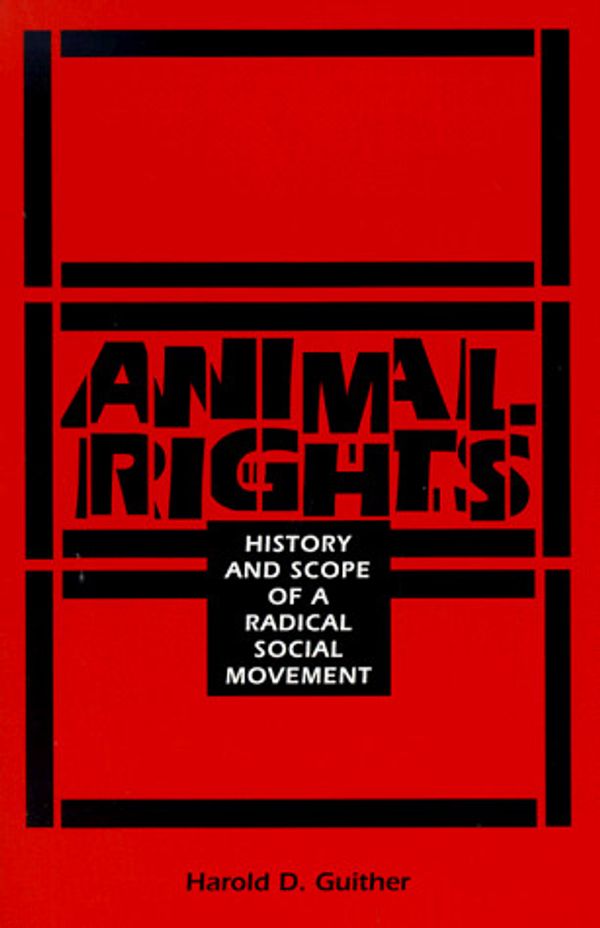 Cover Art for 9780809321582, Animal Rights by Harold D. Guither