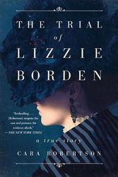 Cover Art for 9781501168390, The Trial of Lizzie Borden by Cara Robertson