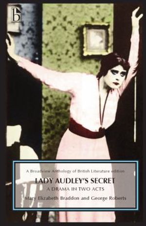 Cover Art for 9781554811601, Lady Audley's Secret by Elizabeth Mary Braddon