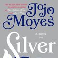 Cover Art for 9780698156357, Silver Bay by Jojo Moyes