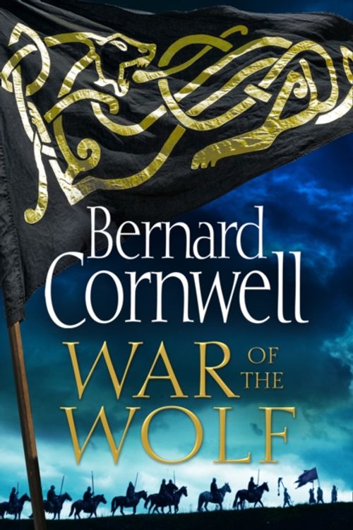 Cover Art for 9780008183837, War of the Wolf by Bernard Cornwell