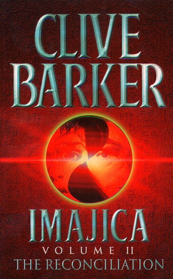 Cover Art for 9780006498698, The Reconciliation: Imajica, Volume 2: Fifth Dimension - Reconciliation v. 2 by Clive Barker