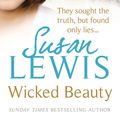Cover Art for 9781409008026, Wicked Beauty by Susan Lewis