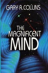 Cover Art for 9780849903854, The magnificent mind by Gary R. Collins