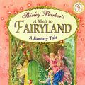 Cover Art for 9781741242638, A Visit to Fairyland by Shirley Barber