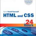 Cover Art for 9780768689907, Sams Teach Yourself HTML and CSS in 24 Hours by Dick Oliver