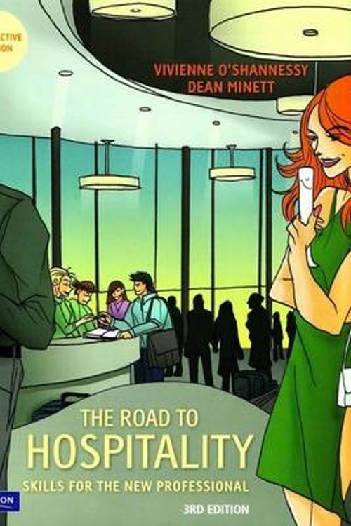 Cover Art for 9781442525344, The Road to Hospitality by Vivienne O'Shannessy/Dean Minett