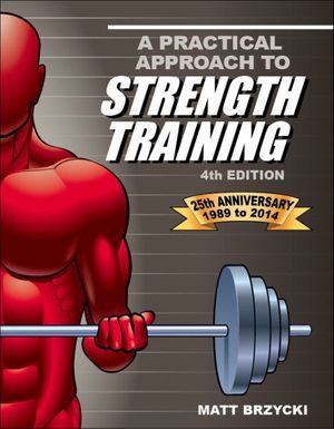 Cover Art for 9781935628132, Practical Approach to Strength Training by Matt Brzycki