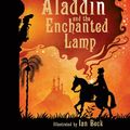 Cover Art for 9780702300202, Aladdin and the Enchanted Lamp by Philip Pullman