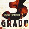 Cover Art for 9788495618900, El Tercer Grado by James Patterson, Andrew Gross