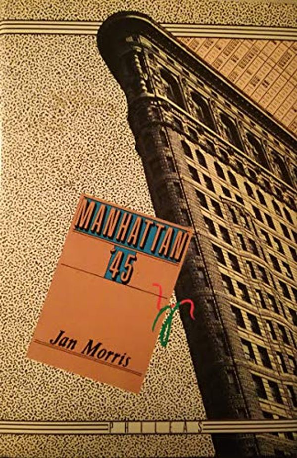 Cover Art for 9788871080000, Manhattan '45 by Jan Morris
