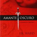 Cover Art for B01FKRX8SS, Amante oscuro I (Romantica (Punto de Lectura)) (Spanish Edition) by J.R. Ward (2009-05-01) by J.r. Ward