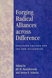 Cover Art for 9780742510586, Forging Radical Alliances Across Difference by Jill M. Bystydzienski