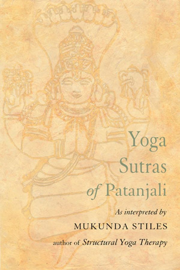 Cover Art for 9781609254575, Yoga Sutras of Patanjali by Mukunda Stiles
