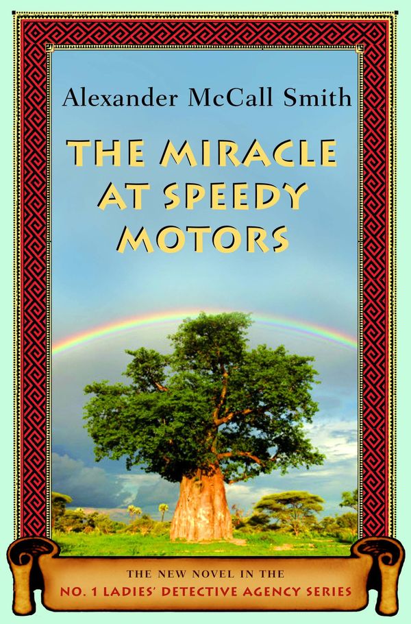 Cover Art for 9780307371706, The Miracle at Speedy Motors by Alexander McCall Smith