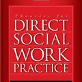 Cover Art for 9781285750248, Theories for Direct Social Work Practice (Book Only) by Professor Joseph Walsh
